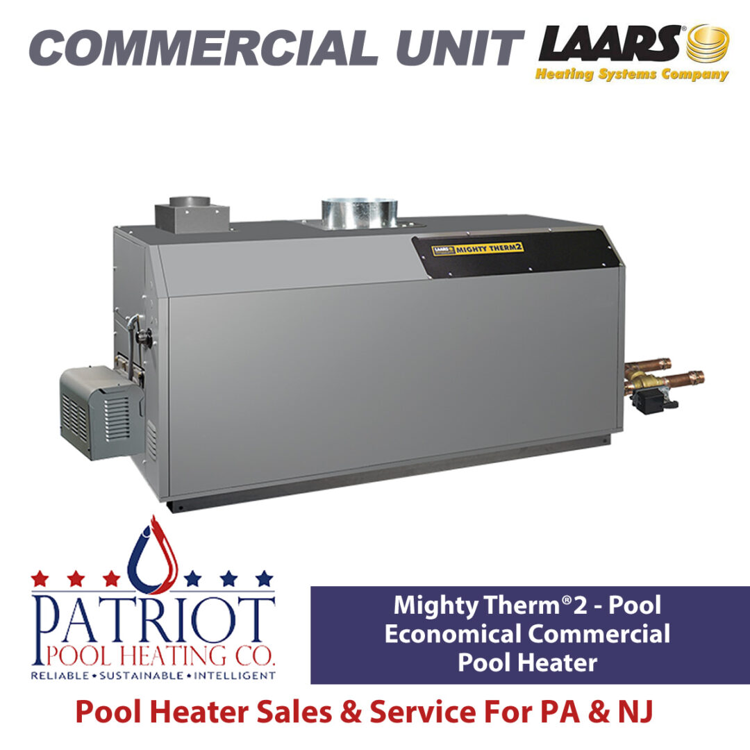 Mighty Therm®2 Pool Economical Commercial Pool Heater Expert Pool